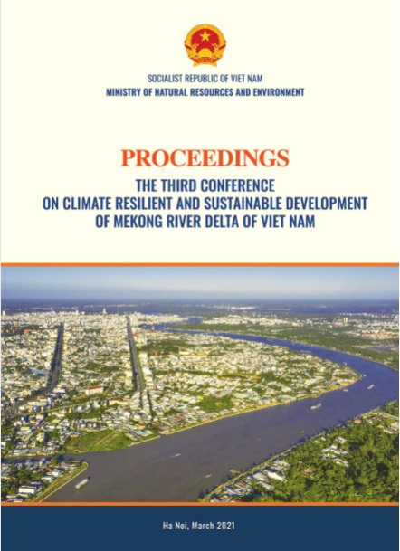 Proceedings of the Third Conference on Climate Resilient and Sustainable Development of the Mekong River Delta of Viet Nam